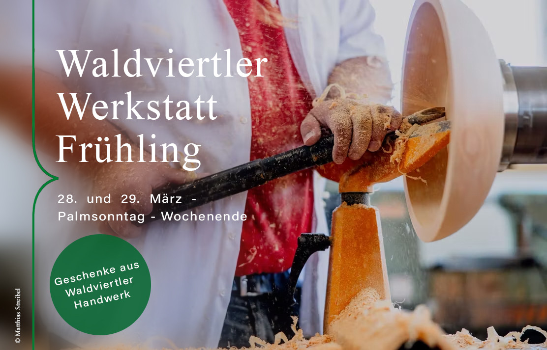 Waldviertler Werkstatt Fruehling gebaut querformat